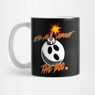 It's all about the BOO! Part 2 Mug